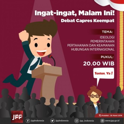 Ingat-ingat, Malam ini Debat Capres Keempat - 20190330